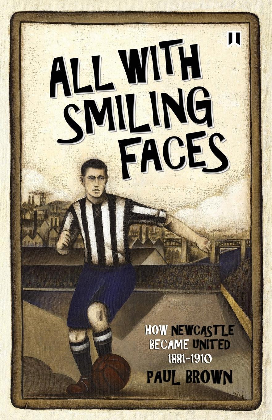 Cover: 9780956227089 | All With Smiling Faces | Paul Brown | Taschenbuch | Paperback | 2014