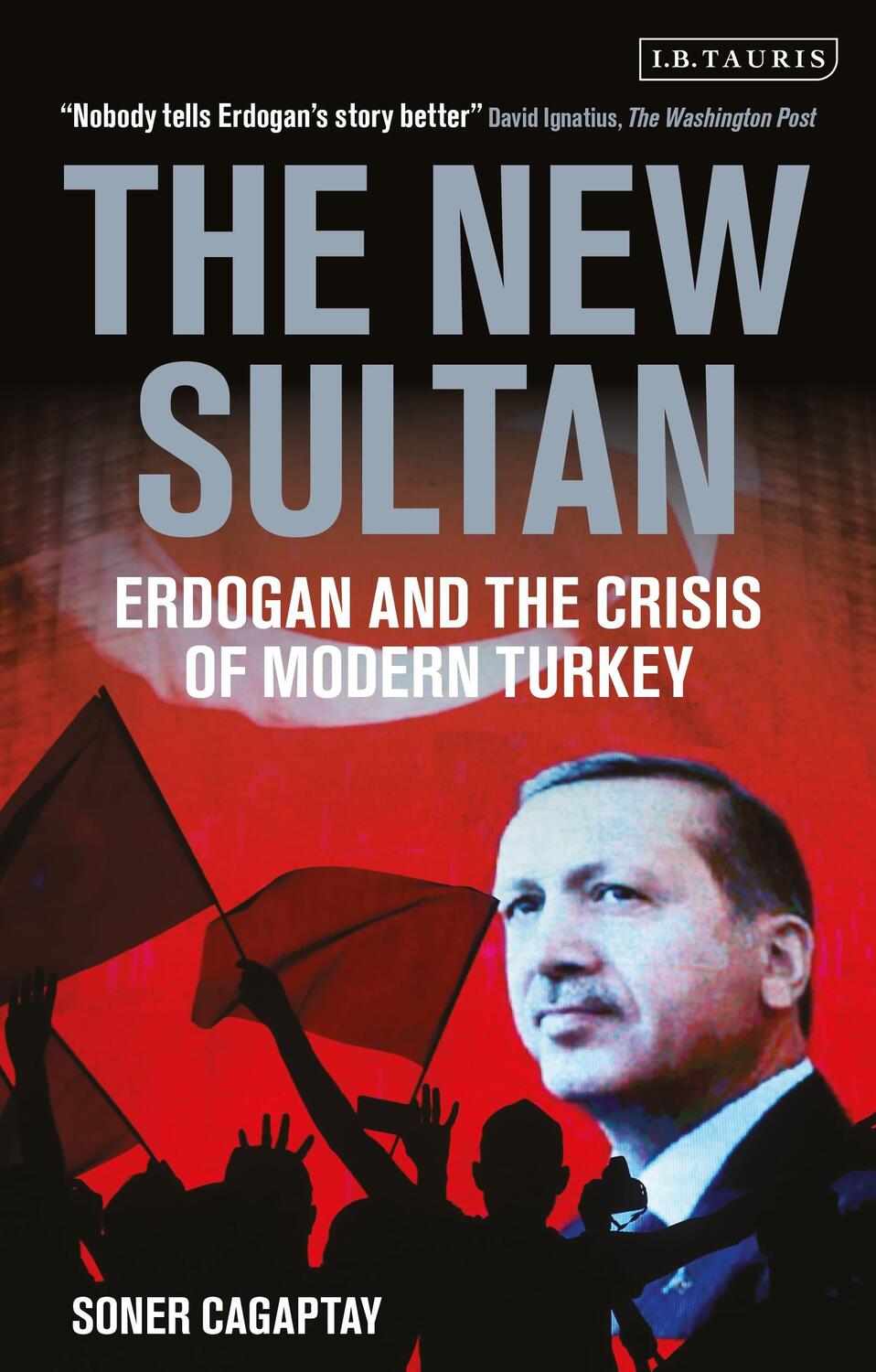 Cover: 9781350350267 | The New Sultan | Erdogan and the Crisis of Modern Turkey | Cagaptay