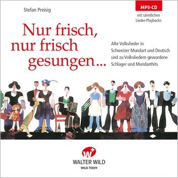 Cover: 9790205816520 | Nur Frisch, Nur Frisch Gesungen | Stefan Preisig | CD