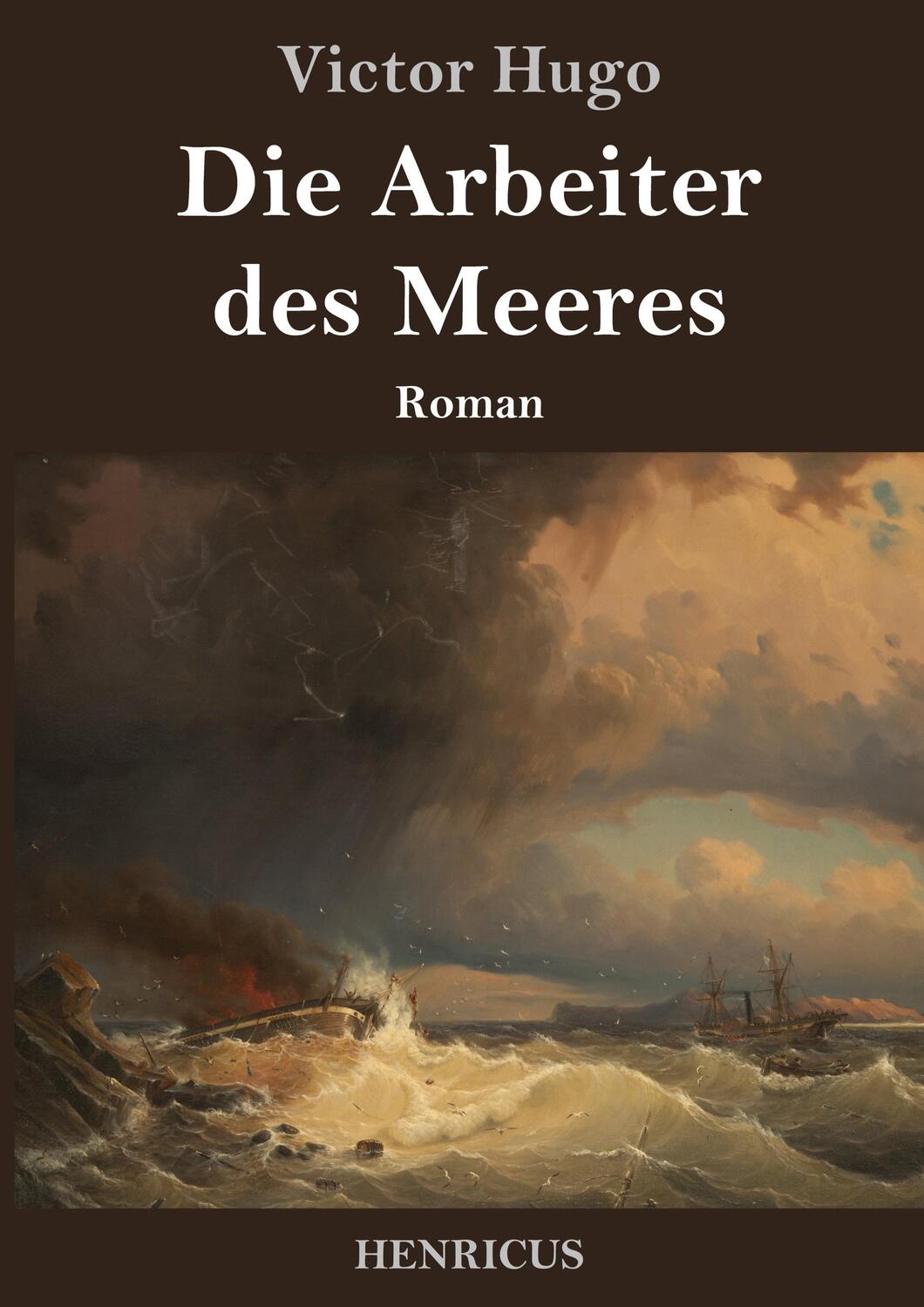 Cover: 9783847826057 | Die Arbeiter des Meeres | Roman | Victor Hugo | Buch | 172 S. | 2019