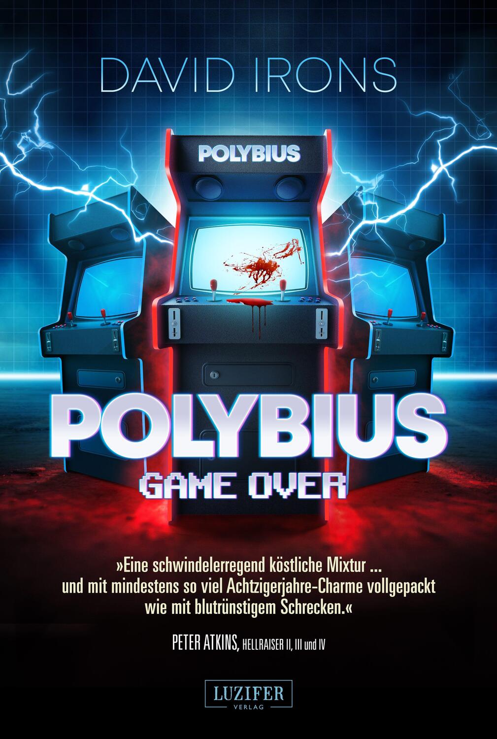 Cover: 9783958355903 | POLYBIUS - GAME OVER | Horrorthriller | David Irons | Taschenbuch