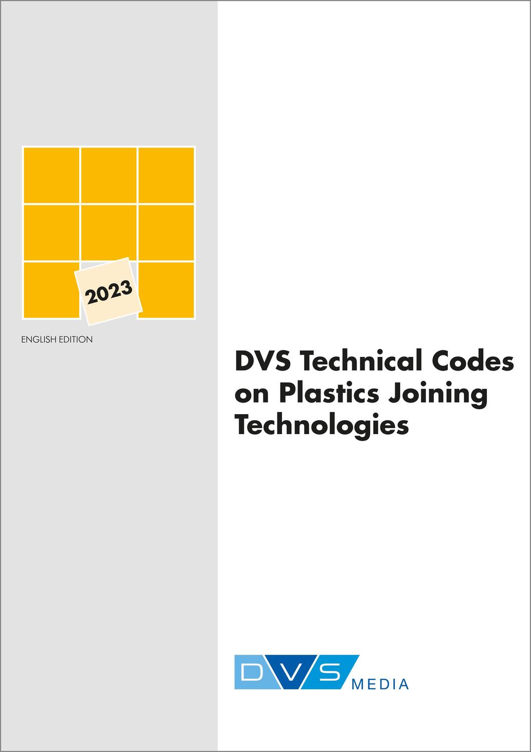 Cover: 9783961442041 | DVS Technical Codes on Plastics Joining Technologies | GmbH (u. a.)