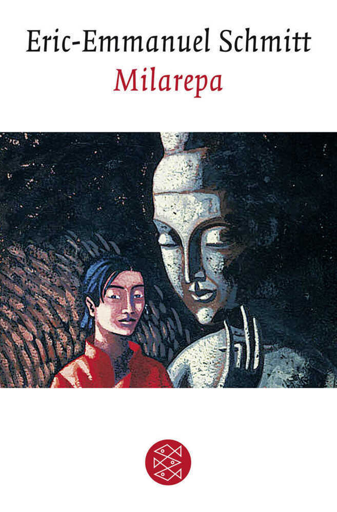 Cover: 9783596177011 | Milarepa | Erzählung | Eric-Emmanuel Schmitt | Taschenbuch | 92 S.