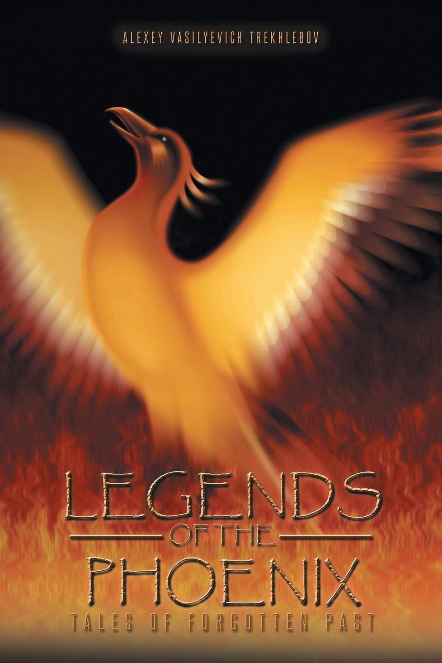 Cover: 9781481776769 | Legends of the Phoenix | Tales of Forgotten Past | Trekhlebov | Buch