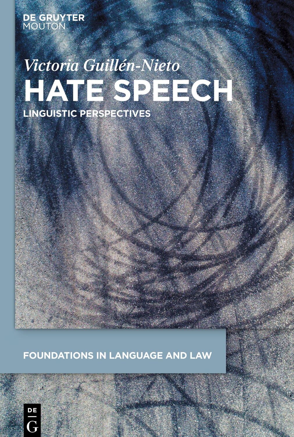 Cover: 9783110672466 | Hate Speech | Linguistic Perspectives | Victoria Guillén-Nieto | Buch