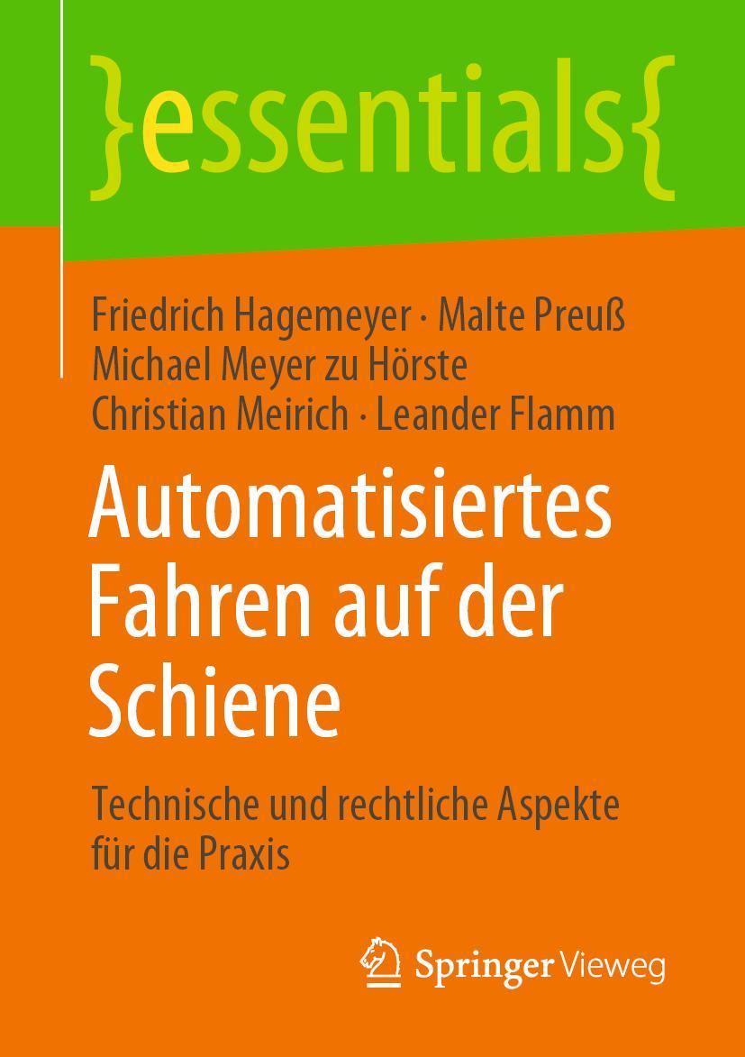 Cover: 9783658323271 | Automatisiertes Fahren auf der Schiene | Friedrich Hagemeyer (u. a.)