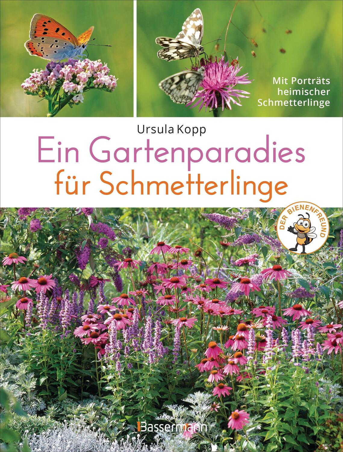 Cover: 9783809442028 | Ein Gartenparadies für Schmetterlinge. Die schönsten Blumen,...