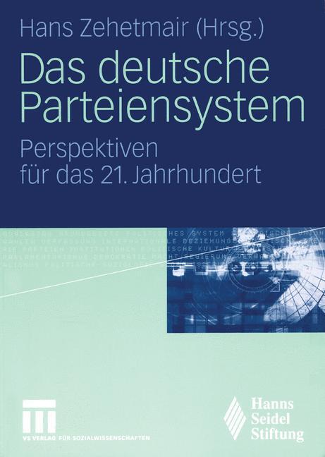 Cover: 9783531144771 | Das deutsche Parteiensystem | Perspektiven für das 21. Jahrhundert
