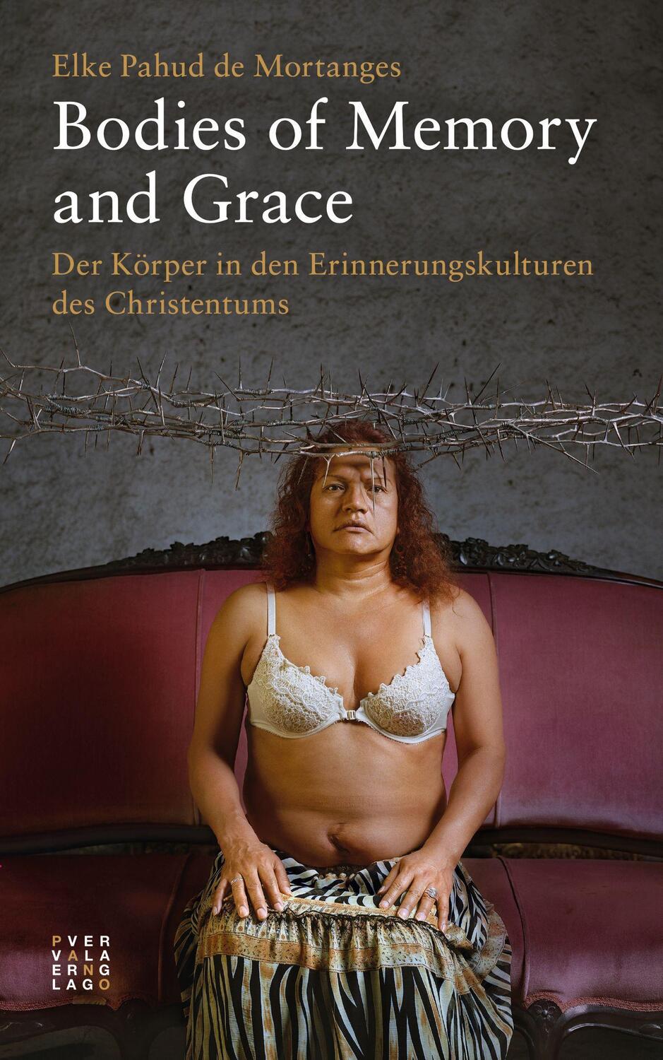Cover: 9783290220624 | Bodies of Memory and Grace | Elke de Pahud Mortanges | Taschenbuch