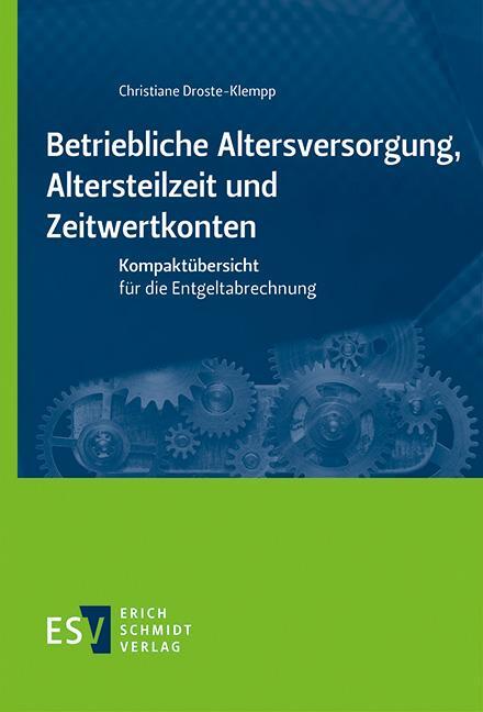 Cover: 9783503205899 | Betriebliche Altersversorgung, Altersteilzeit und Zeitwertkonten