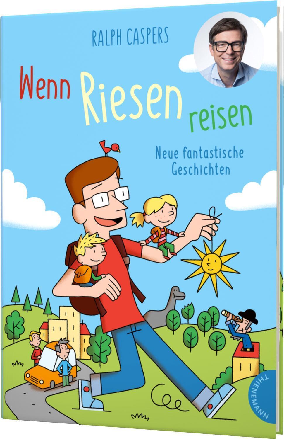 Cover: 9783522185134 | Wenn Riesen reisen | Neue fantastische Geschichten | Ralph Caspers