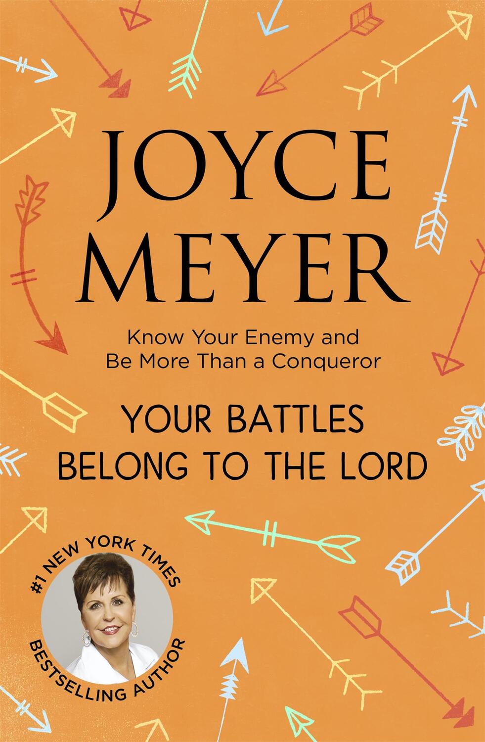 Cover: 9781529390636 | Your Battles Belong to the Lord | Joyce Meyer | Taschenbuch | 2020