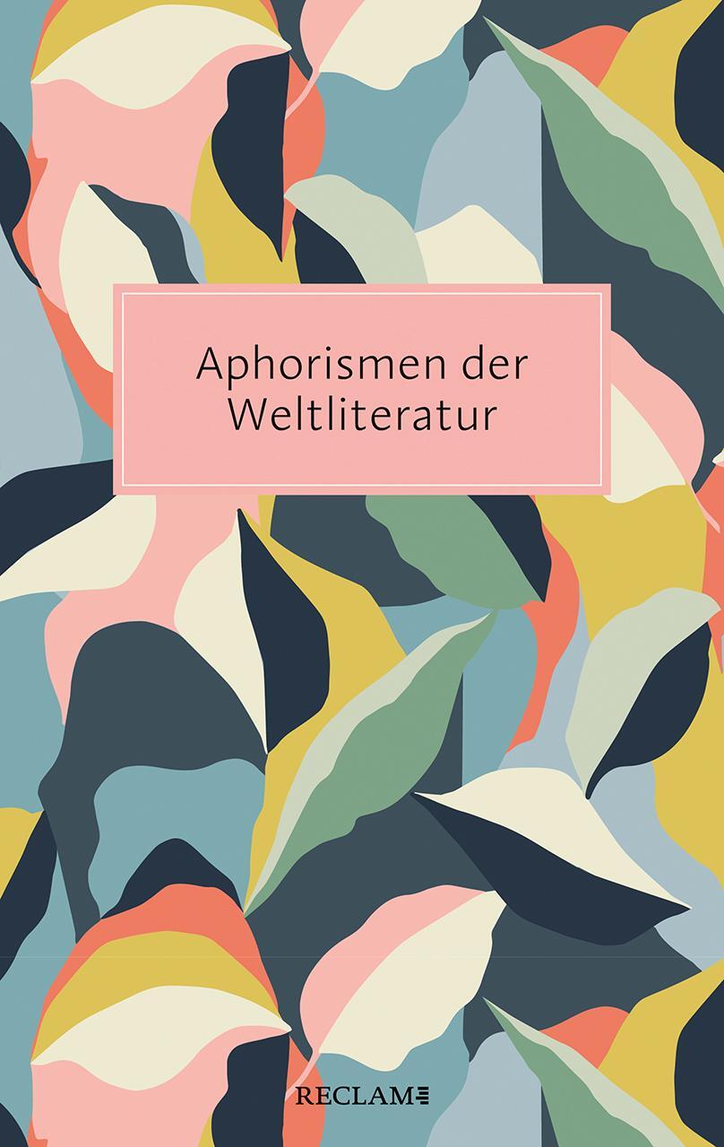 Cover: 9783150207468 | Aphorismen der Weltliteratur | Friedemann Spicker | Taschenbuch | 2024