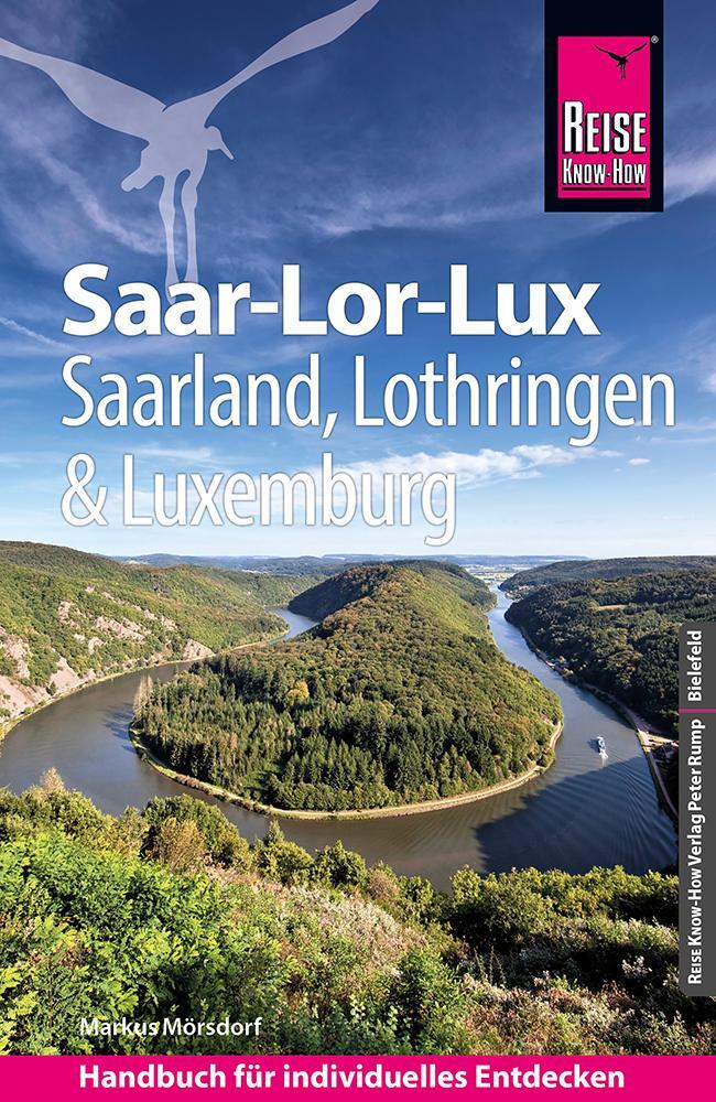Cover: 9783831734467 | Reise Know-How Reiseführer Saar-Lor-Lux (Dreiländereck Saarland,...