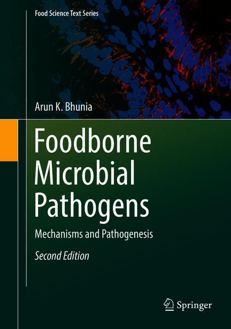 Cover: 9781493973477 | Foodborne Microbial Pathogens | Mechanisms and Pathogenesis | Bhunia