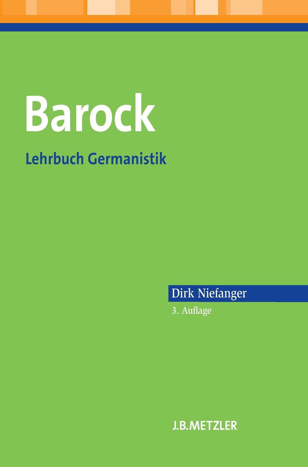 Cover: 9783476024374 | Barock | Lehrbuch Germanistik | Dirk Niefanger | Taschenbuch | Deutsch