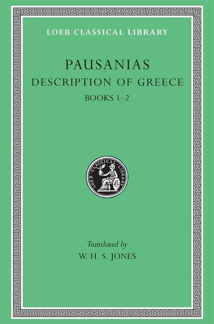 Cover: 9780674991040 | Description of Greece | Books 1-2 | Pausanias | Buch | Gebunden