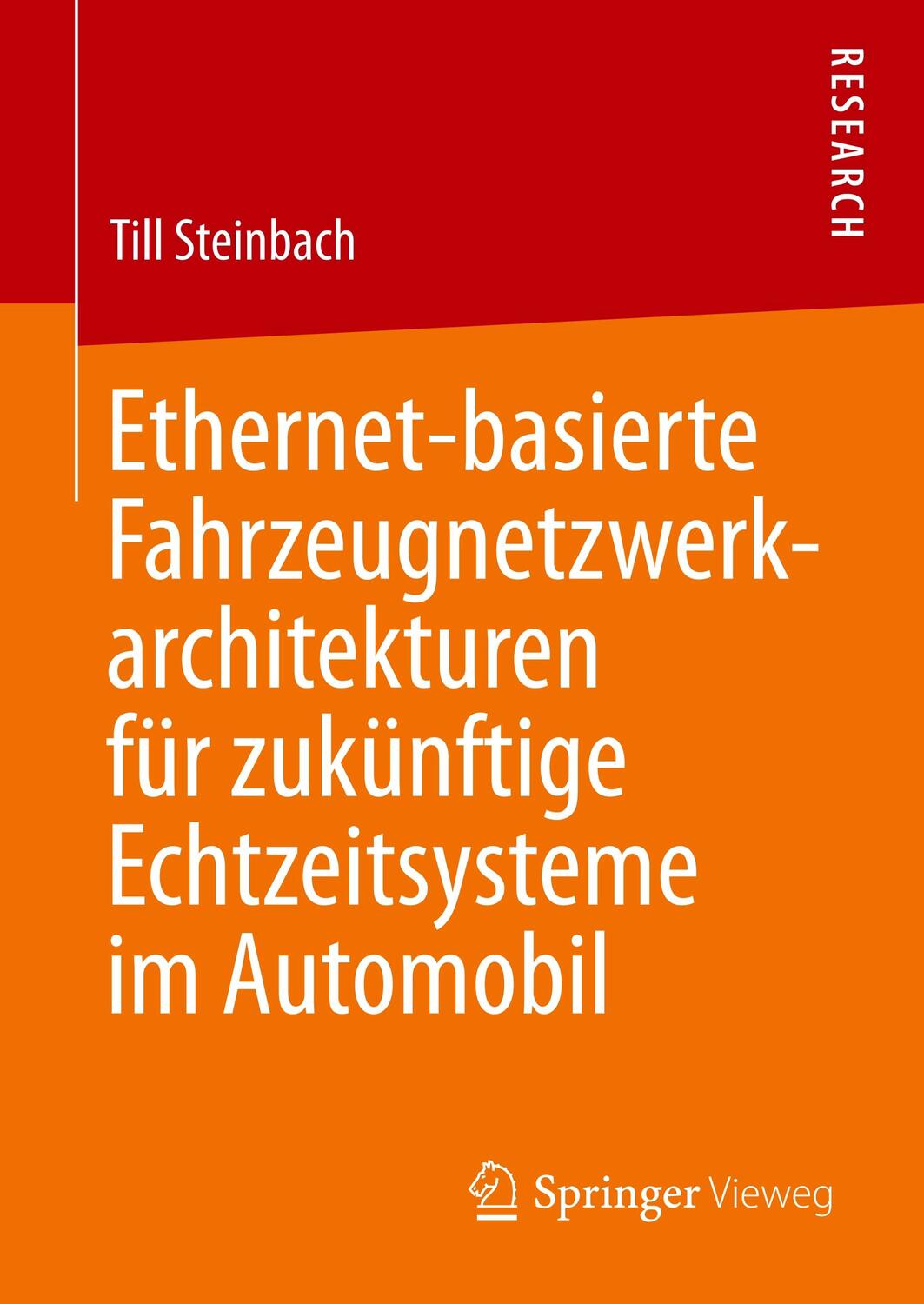 Cover: 9783658234997 | Ethernet-basierte Fahrzeugnetzwerkarchitekturen für zukünftige...