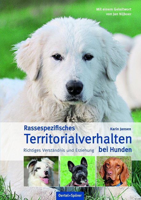 Cover: 9783886275793 | Rassespezifisches Territorialverhalten bei Hunden | Karin Jansen