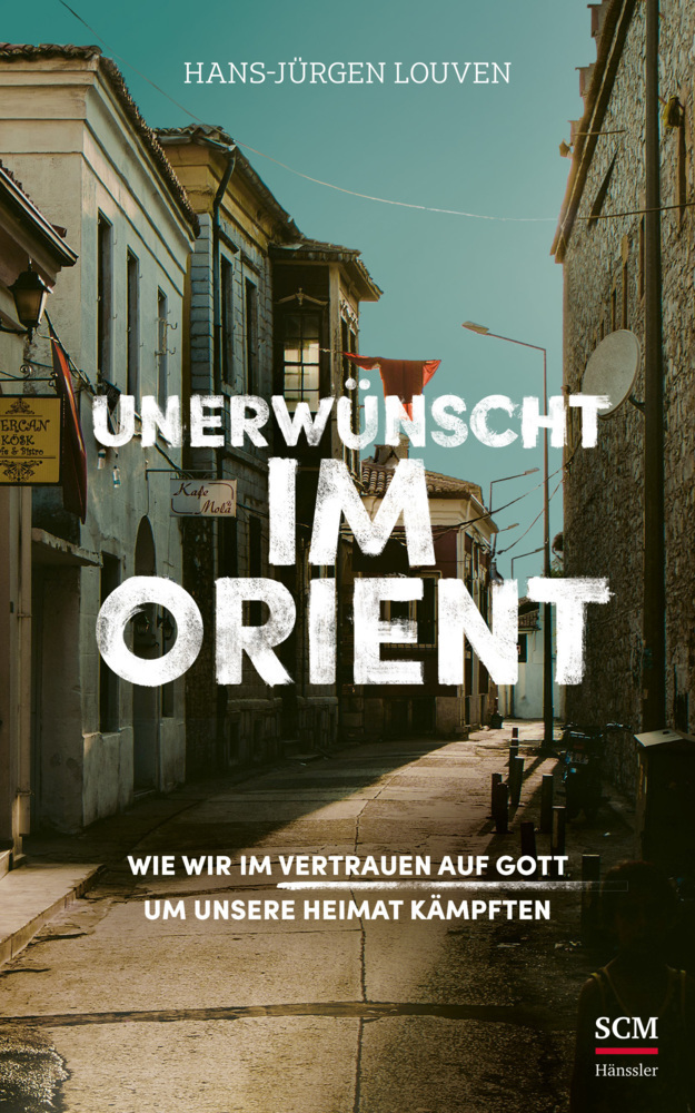 Cover: 9783775160872 | Unerwünscht im Orient | Hans-Jürgen Louven | Buch | 192 S. | Deutsch