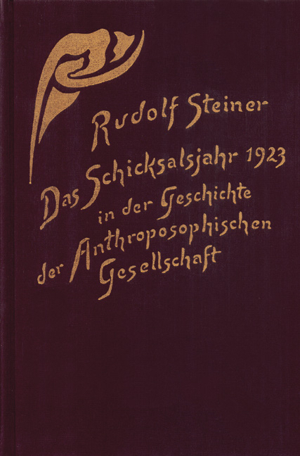 Cover: 9783727425905 | Das Schicksalsjahr 1923 in der Geschichte der Anthroposophischen...