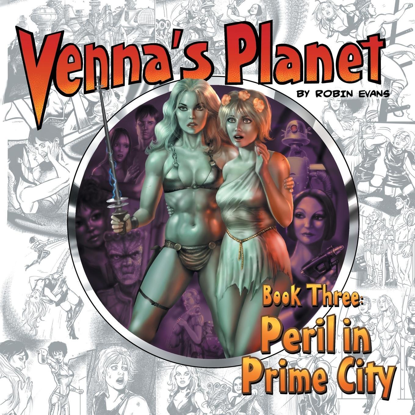 Cover: 9781789824988 | Venna's Planet Book Three | Peril in Prime City | Robin Evans | Buch