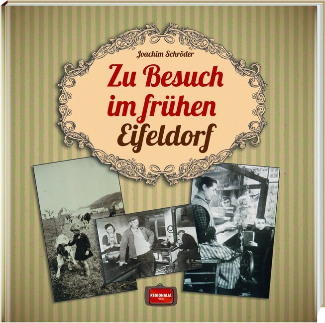 Cover: 9783955401146 | Zu Besuch im frühen Eifeldorf | Joachim Schröder | Buch | 148 S.