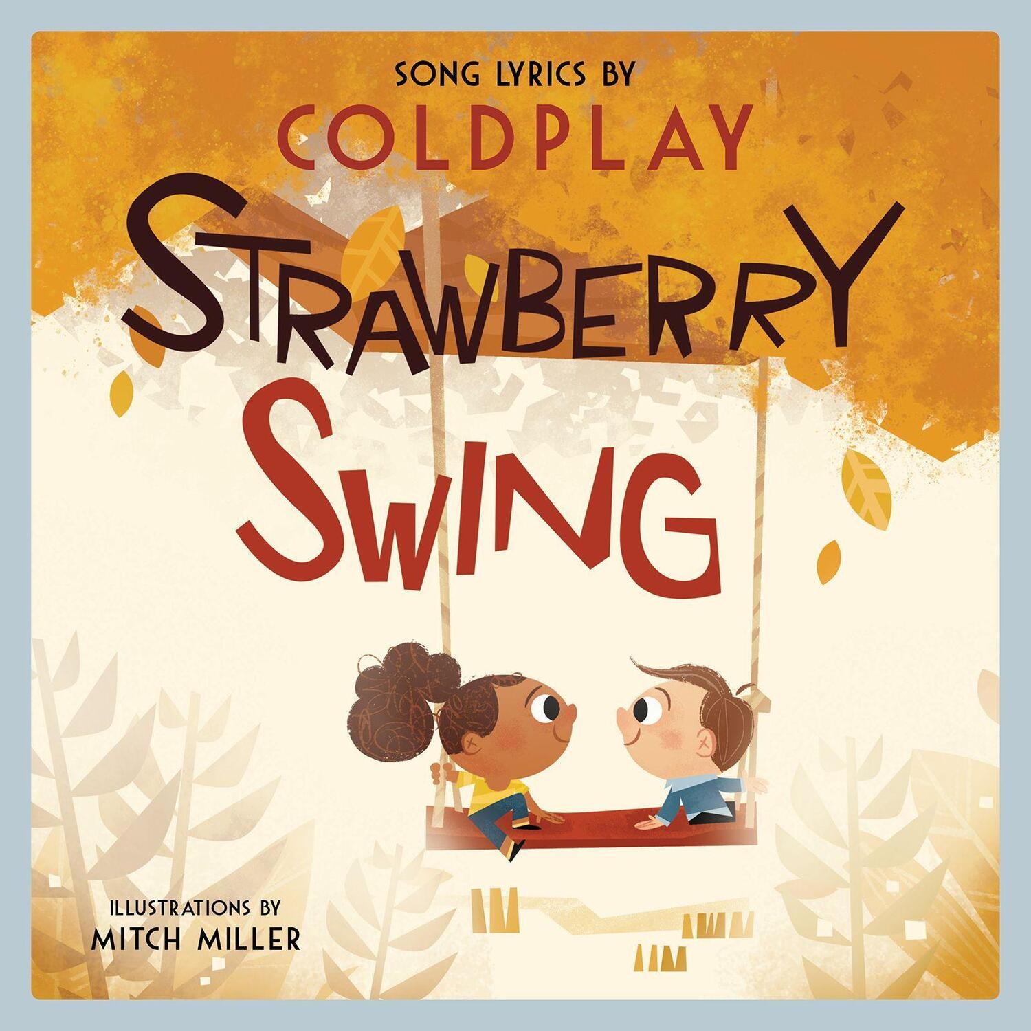 Cover: 9781617758409 | Strawberry Swing | Coldplay | Buch | Gebunden | Englisch | 2021