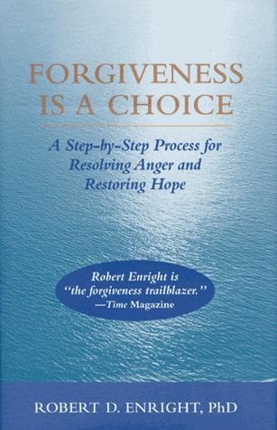 Cover: 9781433831300 | Forgiveness Is a Choice: A Step-By-Step Process for Resolving Anger...