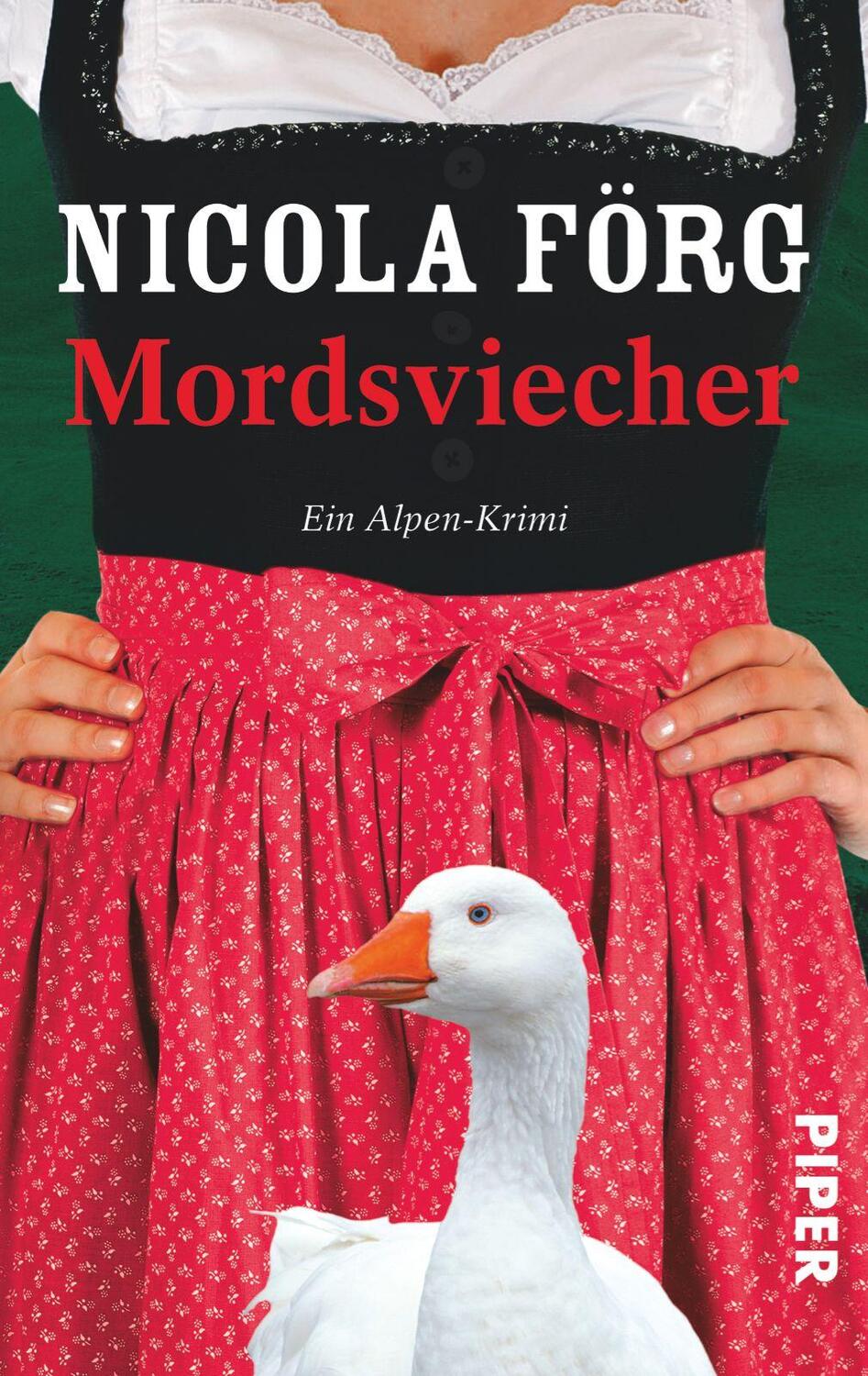 Cover: 9783492303125 | Mordsviecher | Ein Alpen-Krimi | Nicola Förg | Taschenbuch | Deutsch