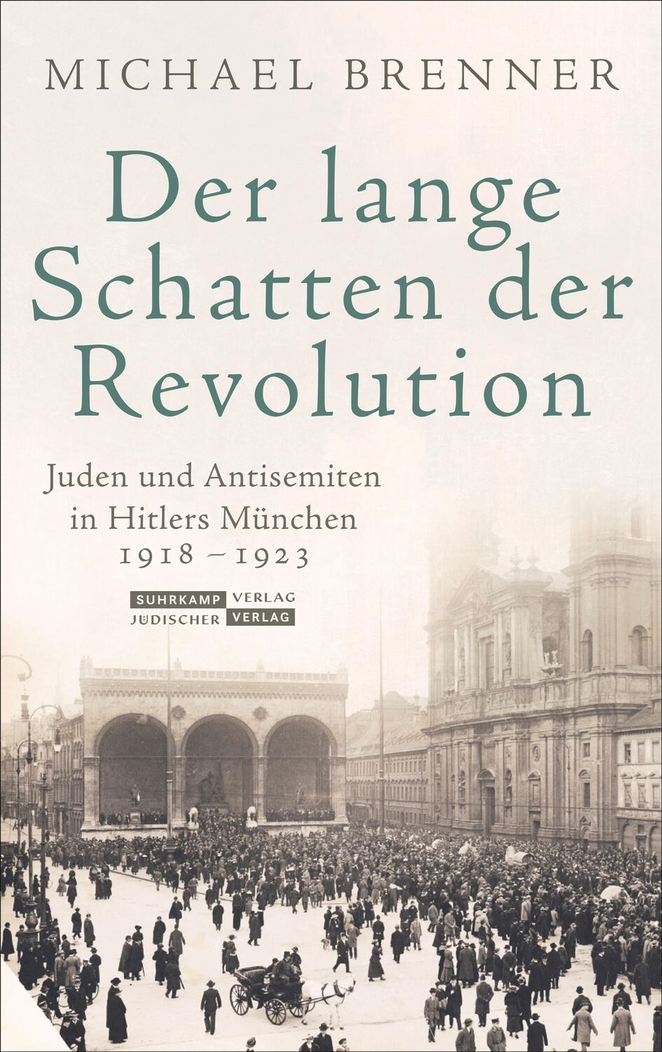 Cover: 9783633542956 | Der lange Schatten der Revolution | Michael Brenner | Buch | Deutsch