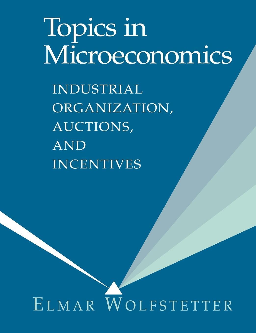 Cover: 9780521645348 | Topics in Microeconomics | Elmar Wolfstetter | Taschenbuch | Paperback