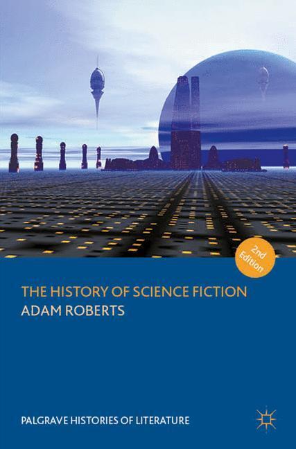 Cover: 9781137569592 | The History of Science Fiction | Adam Roberts | Taschenbuch | Englisch