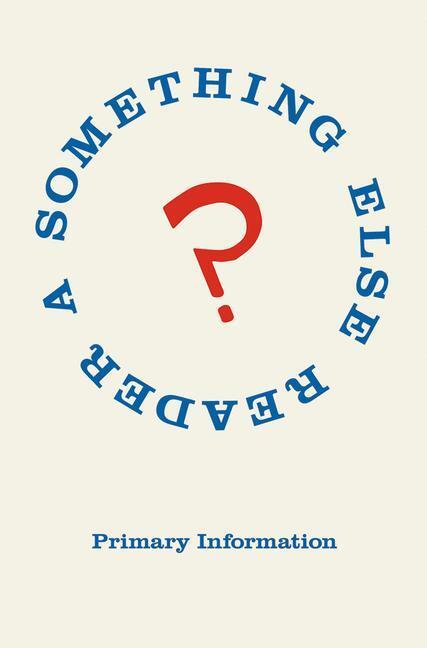 Cover: 9781737797920 | A Something Else Reader | Dick Higgins | Taschenbuch | Englisch | 2022