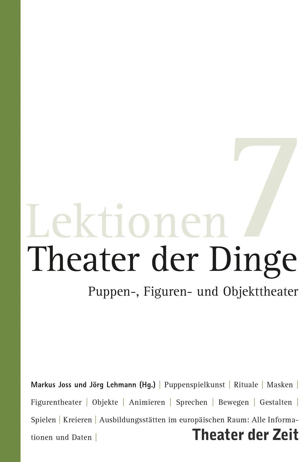 Cover: 9783957490698 | Theater der Dinge | Puppen-, Figuren- und Objekttheater | Joss (u. a.)
