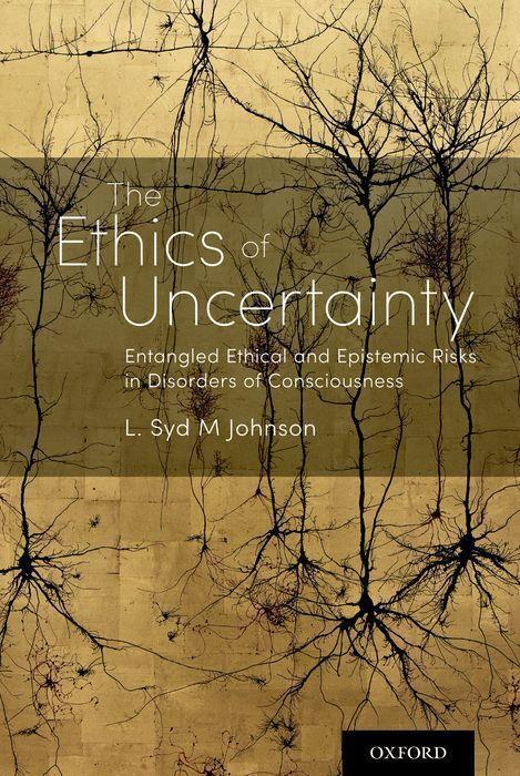 Cover: 9780190943646 | The Ethics of Uncertainty | L Syd M Johnson | Buch | Gebunden | 2021