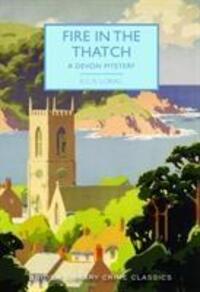 Cover: 9780712352604 | Fire in the Thatch | A Devon Mystery | E. C. R. Lorac | Taschenbuch