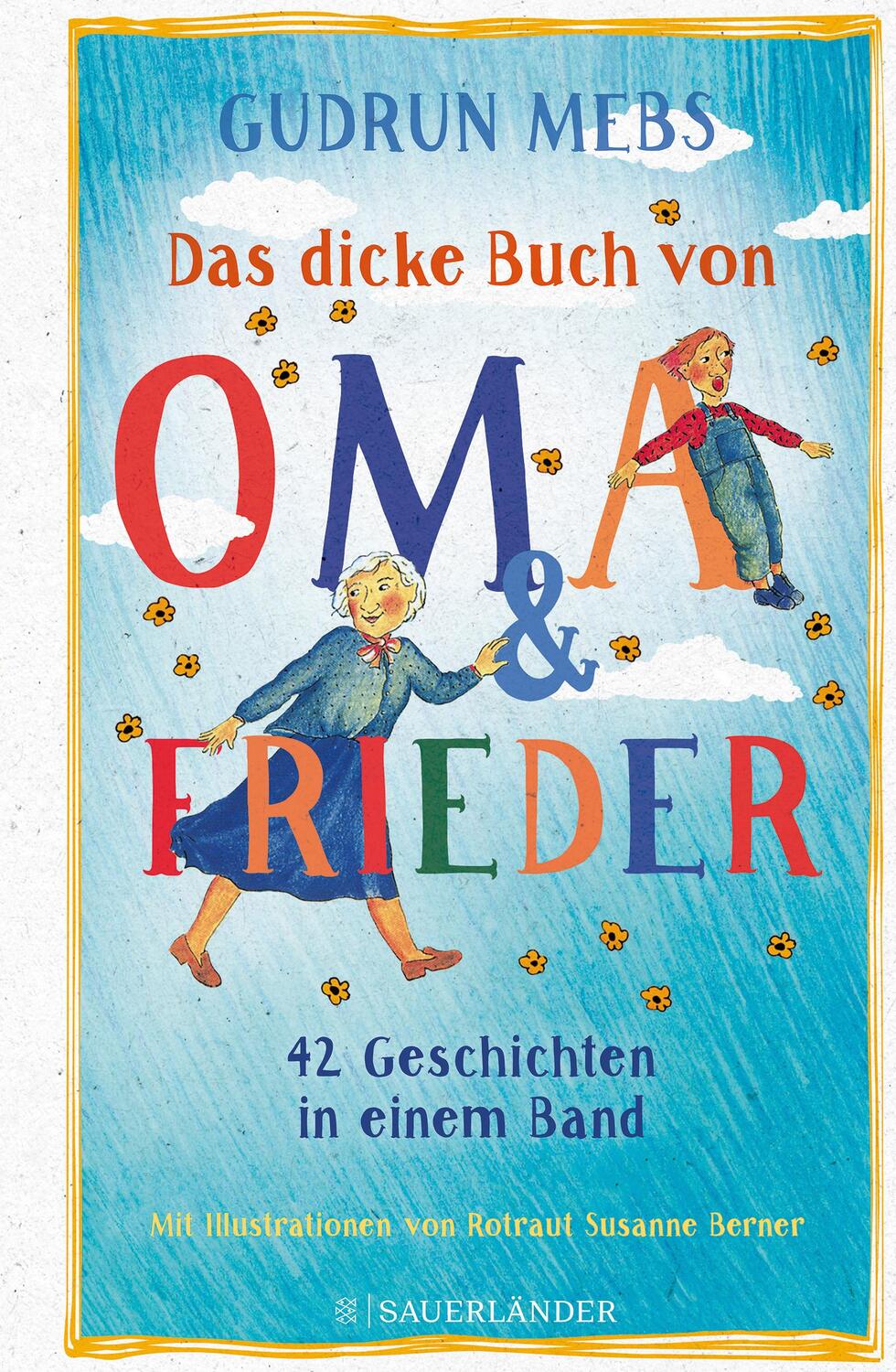 Cover: 9783737359511 | Das dicke Buch von Oma und Frieder | 42 Geschichten in einem Band