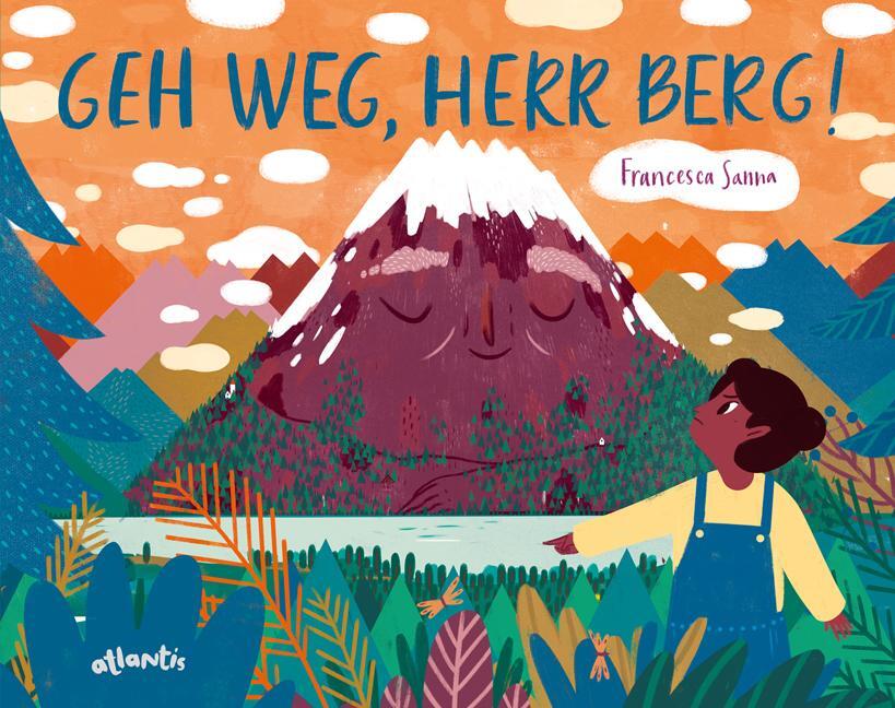 Cover: 9783715207544 | Geh weg, Herr Berg! | Francesca Sanna | Buch | gebunden | 32 S. | 2018