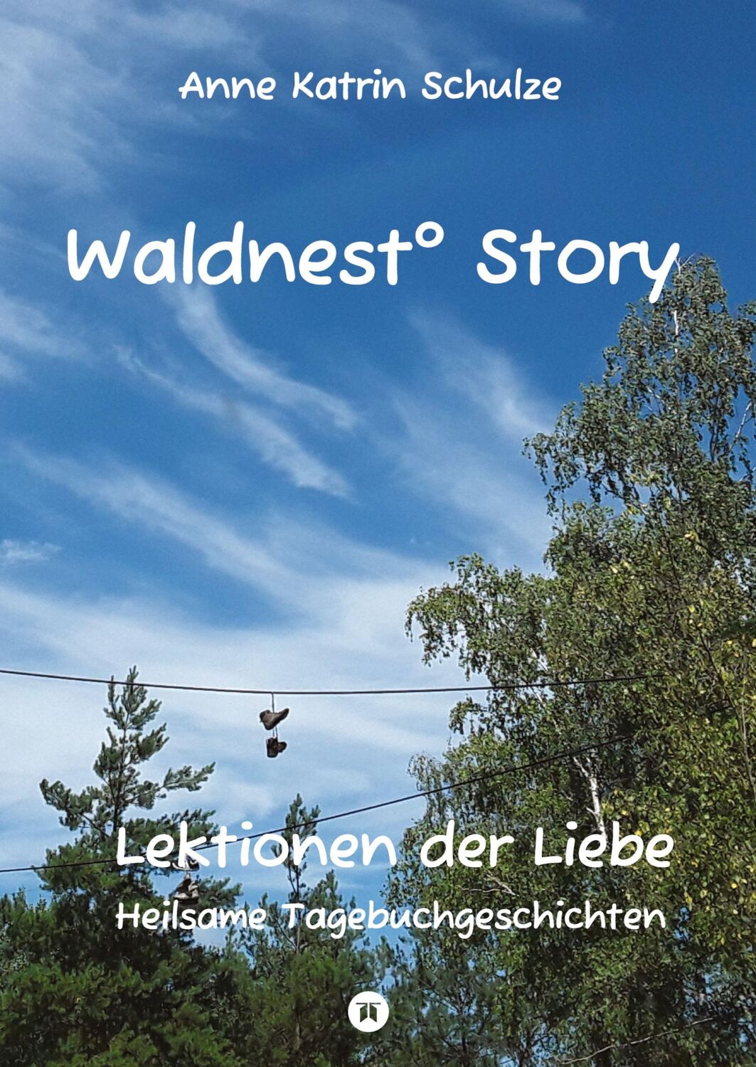 Cover: 9783384199409 | Waldnest° Story | Lektionen der Liebe - Heilsame Tagebuchgeschichten