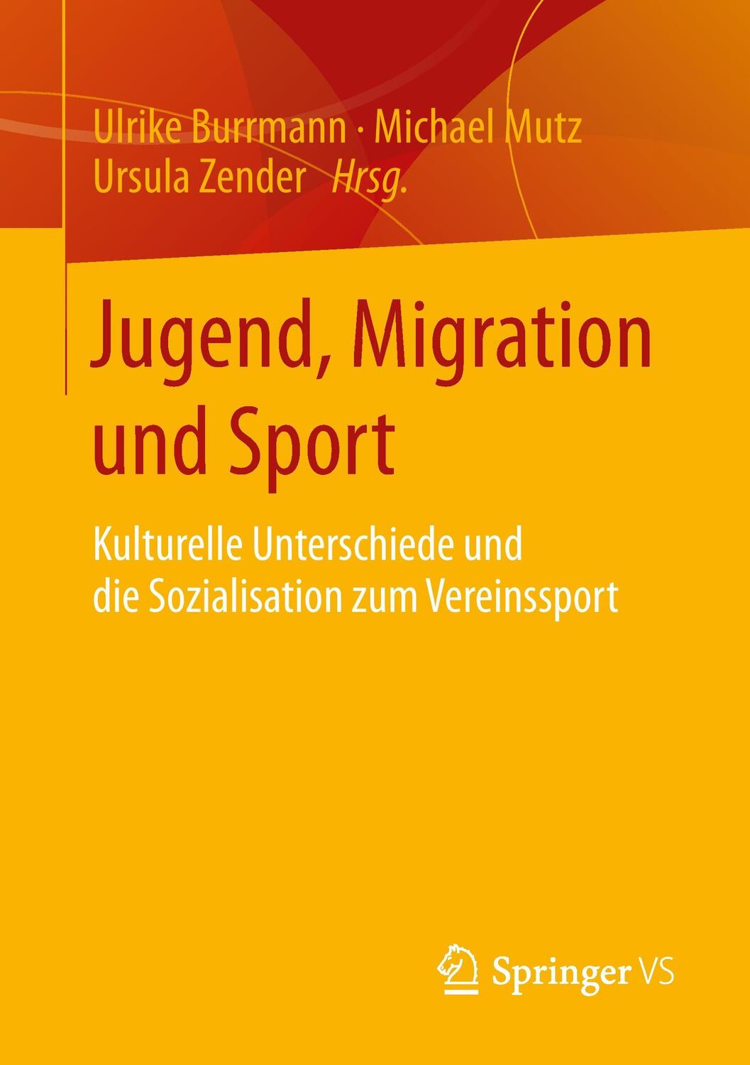 Cover: 9783658063962 | Jugend, Migration und Sport | Ulrike Burrmann (u. a.) | Taschenbuch