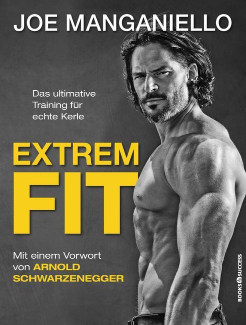 Cover: 9783864702136 | Extrem Fit | Das ultimative Training für echte Kerle | Joe Manganiello