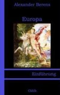 Cover: 9783939556053 | Europa | Einführung | Alexander Berens | Taschenbuch | Paperback