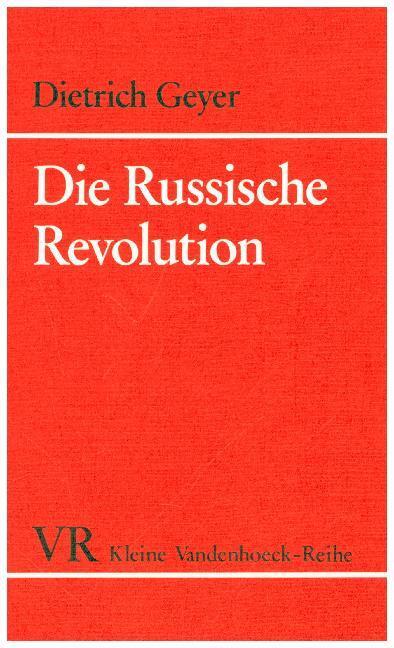 Cover: 9783525334140 | Die russische Revolution | Dietrich Geyer | Taschenbuch | 170 S.