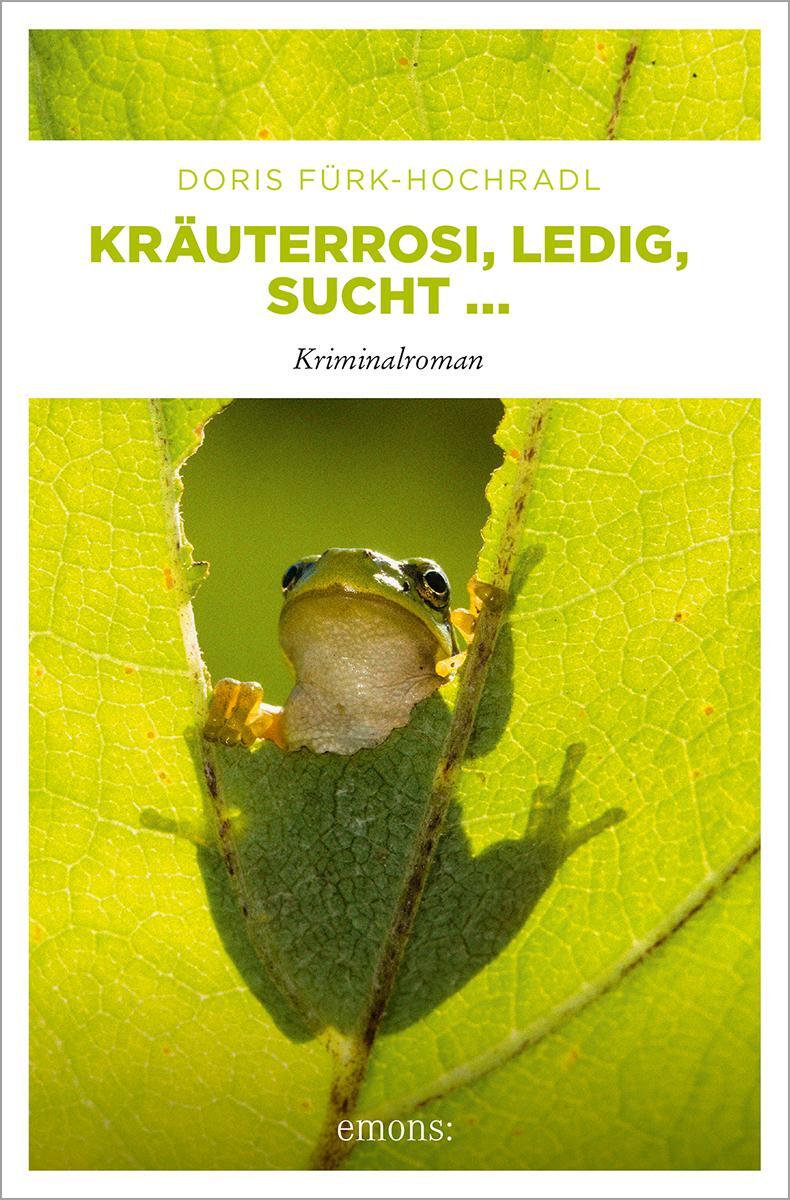 Cover: 9783954515226 | Kräuterrosi, ledig, sucht... | Doris Fürk-Hochradl | Taschenbuch