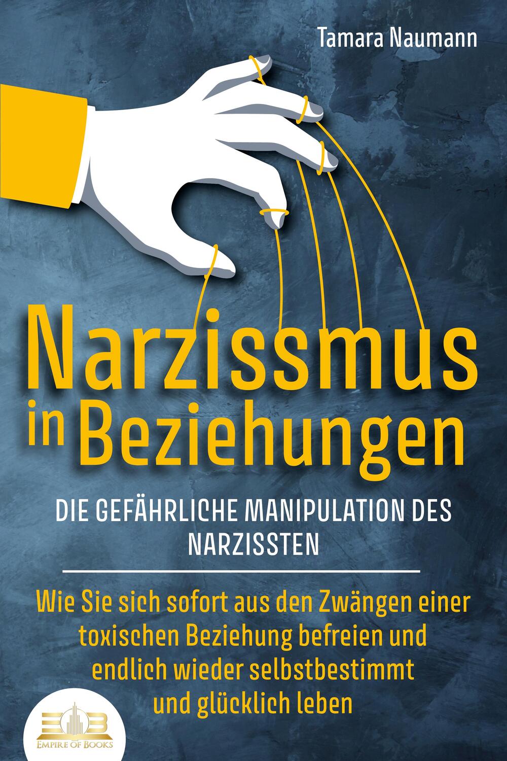 Cover: 9783989351028 | NARZISSMUS IN BEZIEHUNGEN - Die gefährliche Manipulation des...