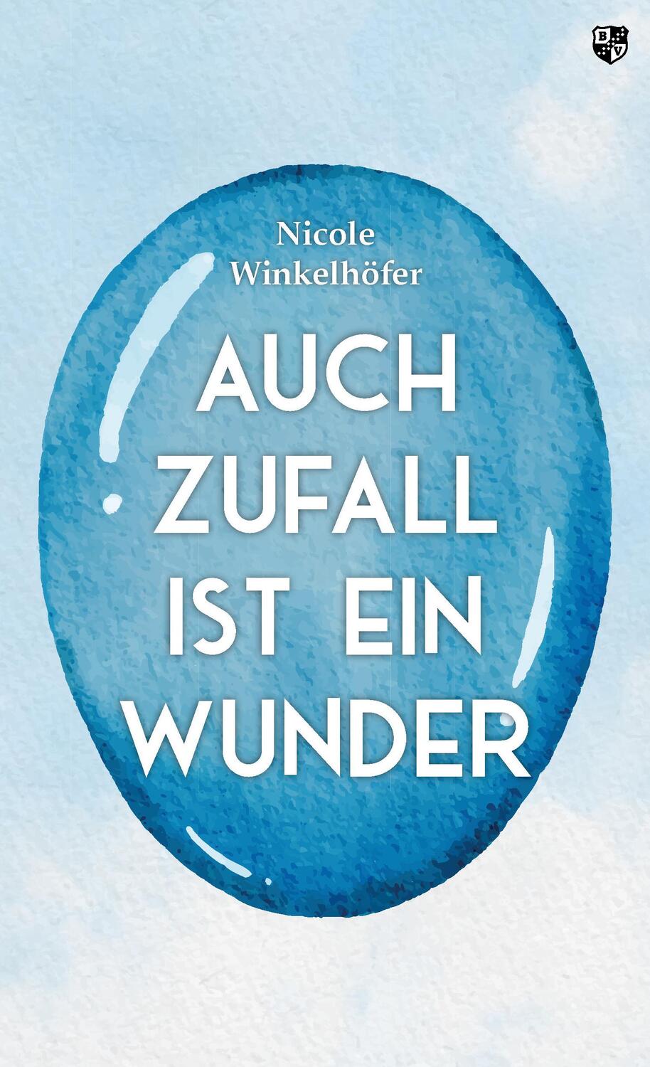 Cover: 9783810703835 | Auch Zufall ist ein Wunder | Nicole Winkelhöfer | Taschenbuch | 155 S.