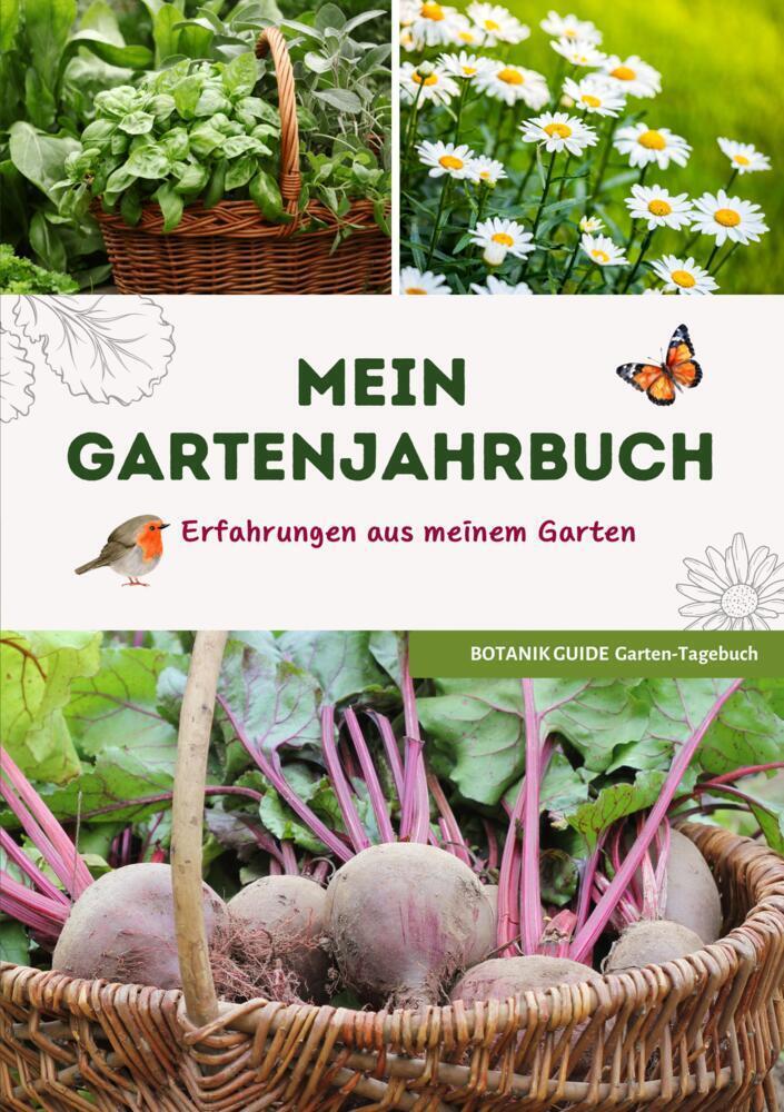 Cover: 9783347977501 | Botanik Guide Gartentagebuch | Andrea Michaela Trautmann | Taschenbuch
