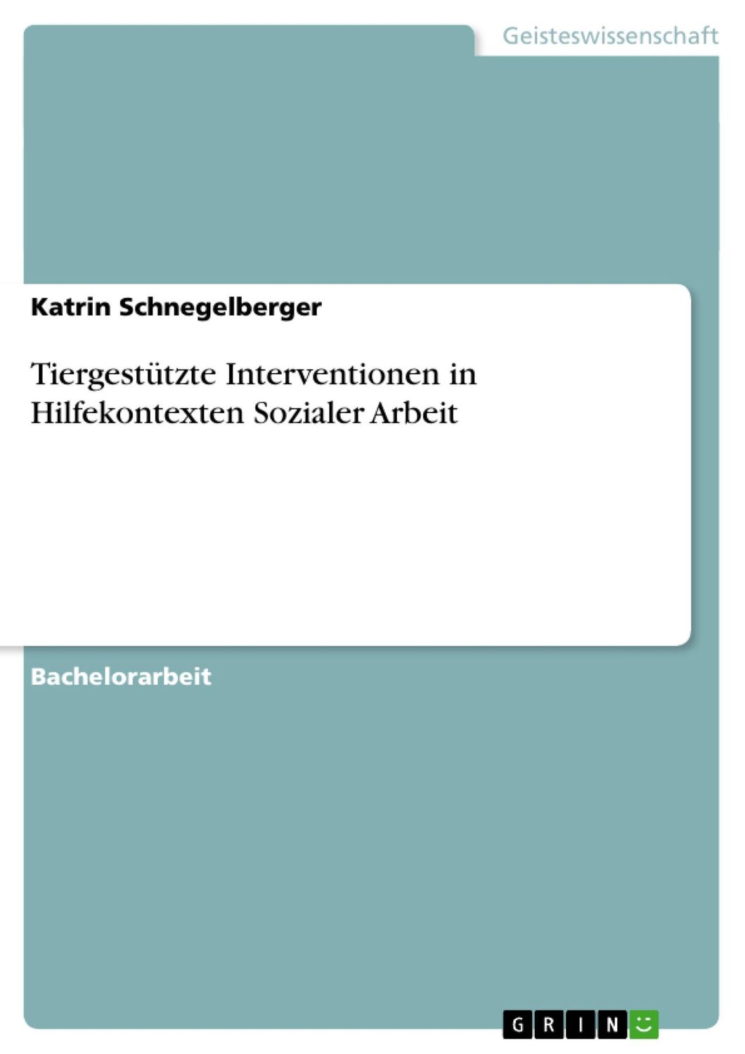 Cover: 9783656587866 | Tiergestützte Interventionen in Hilfekontexten Sozialer Arbeit | Buch