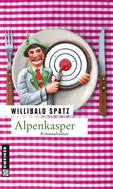 Cover: 9783839211755 | Alpenkasper | Birnes dritter Fall. Kriminalroman | Willibald Spatz